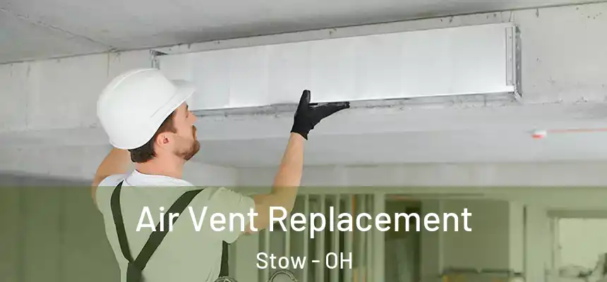  Air Vent Replacement Stow - OH