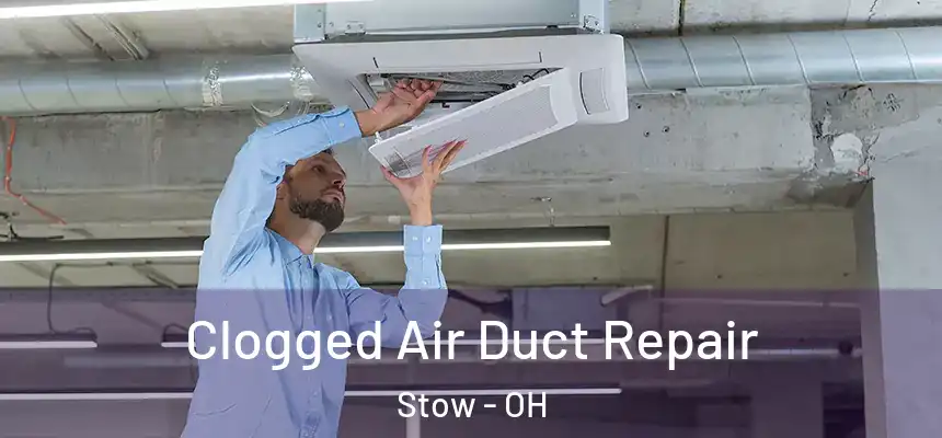  Clogged Air Duct Repair Stow - OH