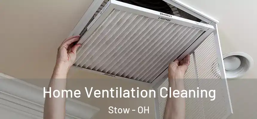 Home Ventilation Cleaning Stow - OH