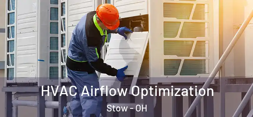  HVAC Airflow Optimization Stow - OH