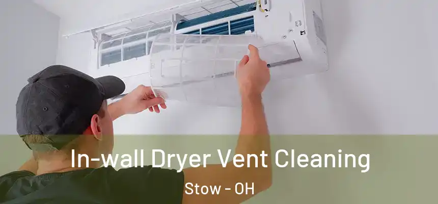  In-wall Dryer Vent Cleaning Stow - OH