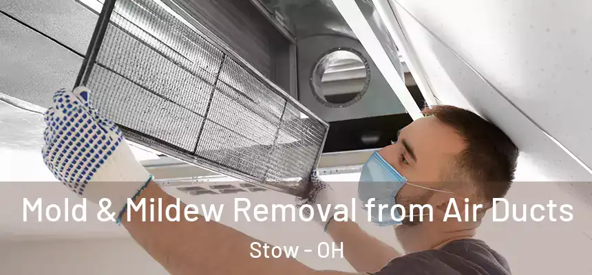  Mold & Mildew Removal from Air Ducts Stow - OH