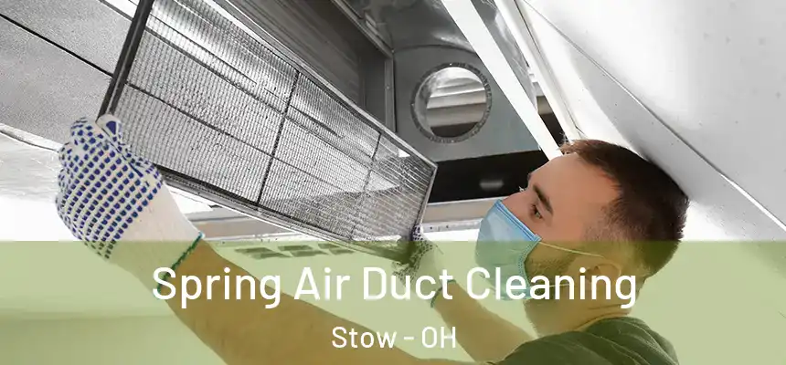  Spring Air Duct Cleaning Stow - OH