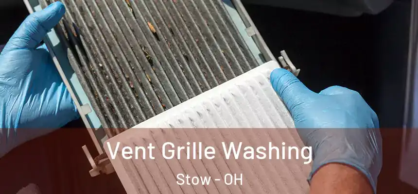 Vent Grille Washing Stow - OH